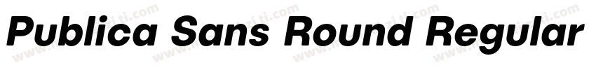 Publica Sans Round Regular Italic字体转换